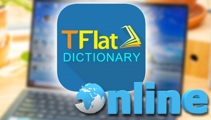 TFLAT - Ứng dụng từ điển Việt - Anh