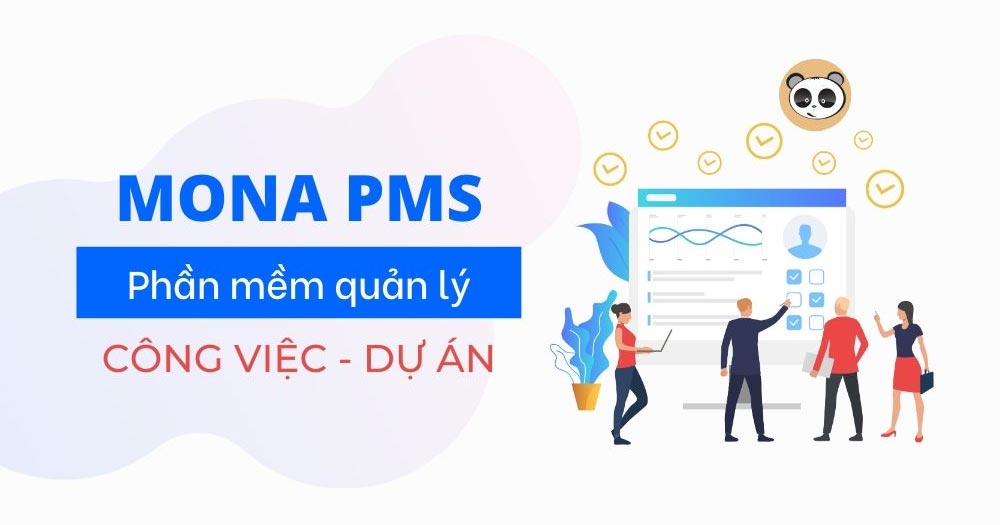 Mona PMS- Phần mềm quản lý dự án