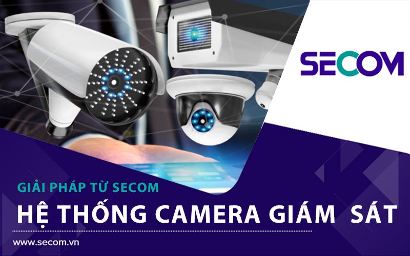 hế thống camera SECOM