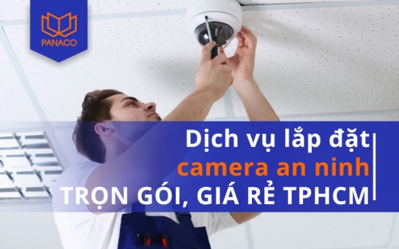 Công ty lắp đặt camera PANACO