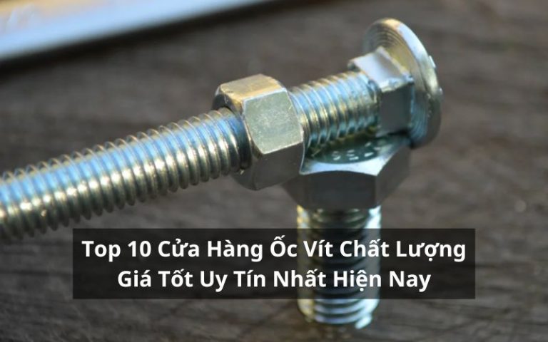 top cửa hàng ốc vít