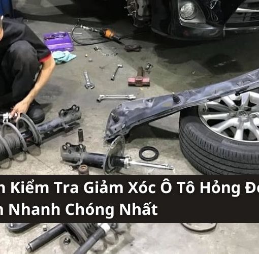 cách kiểm tra giảm xóc ô tô