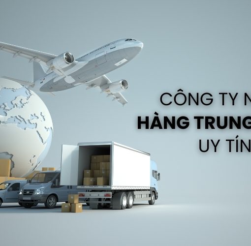 công ty nhập hàng Trung Quốc uy tín